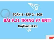 Bài 9.21 trang 97 Toán 8 Tập 2 Kết nối tri thức